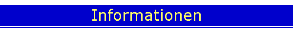 Informationen